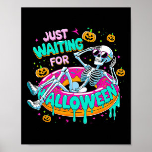 Nur für Halloween Skeleton Donut Summerwe Gewartet Poster