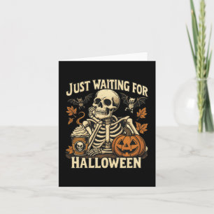 Nur für Halloween Skeleton Pumpkin-Kaffee Gewartet Karte