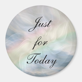 Nur für heute... magnet