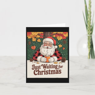 Nur für Weihnachts-Fan Gewartet Karte