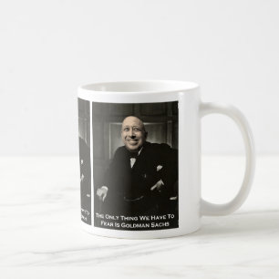 Nur Furcht Goldman Sachs Kaffeetasse