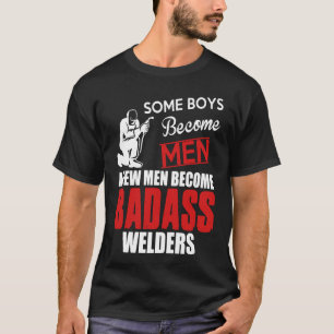 Nur geschleift, Schweißen für Schweisser-Hemd T-Shirt