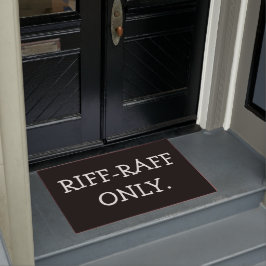 Nur Gesindel Fußmatte