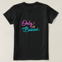 Nur glauben Christen T-Shirt