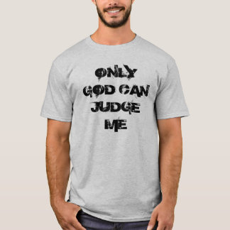 NUR GOTT KANN MICH BEURTEILEN T-Shirt