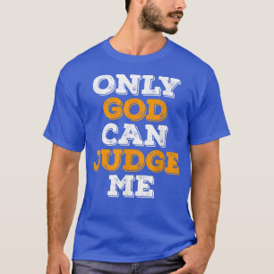 Nur Gott kann mich Jesus Christus Patriot T - Shir T-Shirt