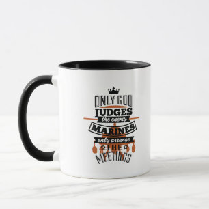 Nur Gott richtet die feindlichen Marines Tasse