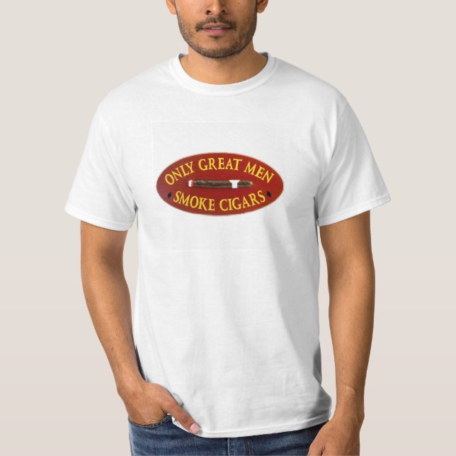 Nur große Mann-Rauch-Zigarren T-Shirt (Vorderseite)