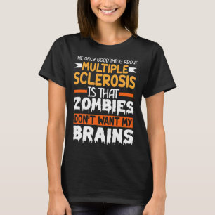 Nur gute Sache über Multiple Sklerose-Bewusstsein T-Shirt