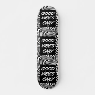 Nur gute Schwingungen 良い雰囲気だけ Solo buenas vibras Skateboard