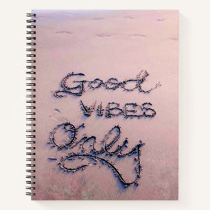 Nur gute Schwingungen Strand und Sand Notizbuch