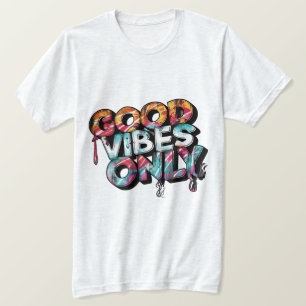 Nur gute Stimmung, Motivierend Zitat T-Shirt