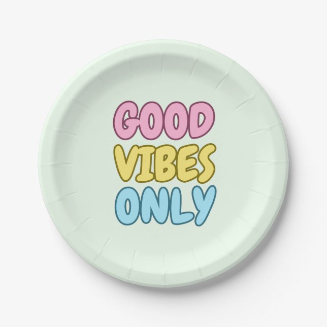 Nur gute Vibes 7" runder Papier-Teller Pappteller (Vorderseite)