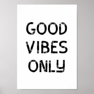 Nur gute Vibes – bedruckte Typografie-Kunst Poster
