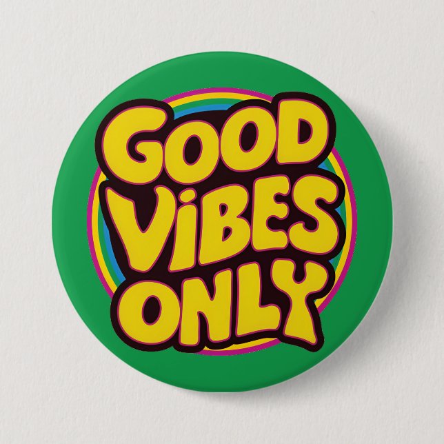 Nur gute Vibes Button (Vorderseite)
