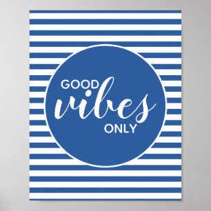 Nur gute Vibes Motivations-Inspirations-Zitat Poster