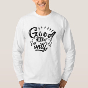 Nur gute Vibes Pinsel-Typografie T-Shirt