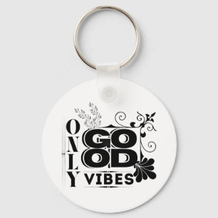 Nur gute Vibes - positive Motivierend Typografie Schlüsselanhänger