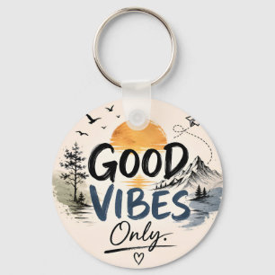 Nur gute Vibes Stylischer Trend Schlüsselanhänger