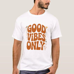 Nur gute Vibes T-Shirt