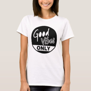 Nur gute Vibes T-Shirt