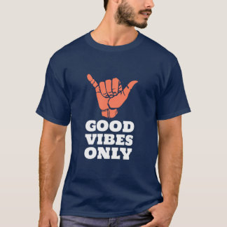 Nur gute Vibes T-Shirt