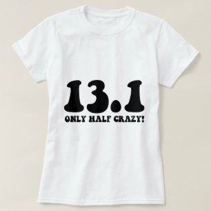 nur halb verrückt T-Shirt