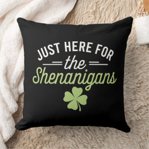 Nur Hier Für Den St. Patrick's Day Schabernack Kissen