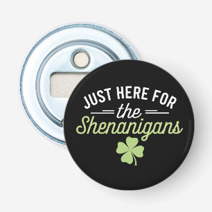 Nur Hier Für Den St. Patrick's Day Unsinn Flaschenöffner