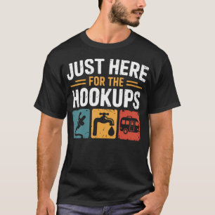 Nur Hier Für Die Anschlüsse Lustiger Camping-Wohnm T-Shirt