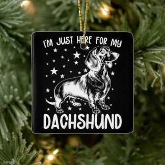 Nur hier für meine Dackel Hund Lover Coolen Geburt Keramikornament