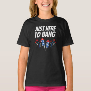 Nur hier zu Bang 4. Juli T - Shirt