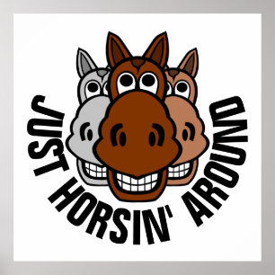Nur Horsin, Pferd Poster
