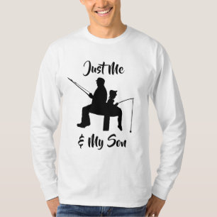 Nur ich und mein Sohn fischen T-Shirt