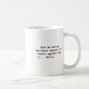 Nur ich und meine emotionale Unterstützung AO3 Fan Kaffeetasse