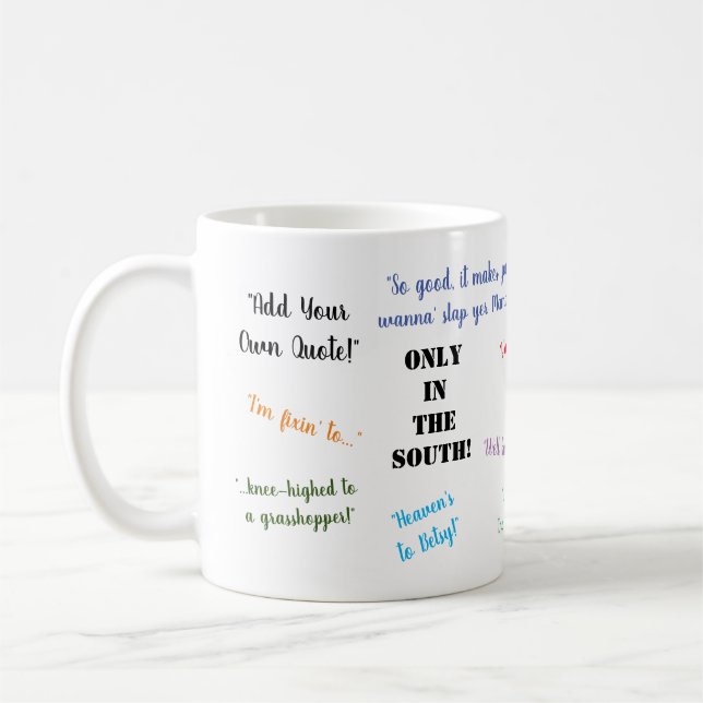 Nur im Süden! Personalisierter Südslang Kaffeetasse (Links)