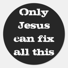 Nur Jesus kann all diese Christlichen guten Neuigk Runder Aufkleber