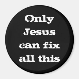 Nur Jesus kann alle diese Christlichen guten Nachr Magnet