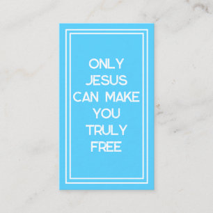 Nur Jesus kann Ihnen Christliche Freiheit geben Visitenkarte