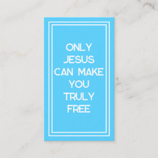 Nur Jesus kann Ihnen Christliche Freiheit geben Visitenkarte