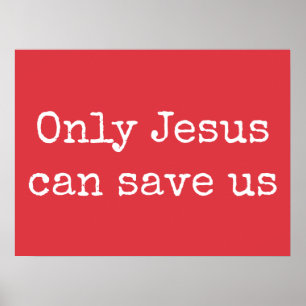 Nur Jesus kann uns Christliche Botschaft des Evang Poster