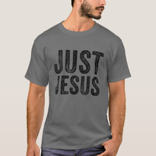 Nur Jesus Religionskirche Christliches Bibelzitat T-Shirt