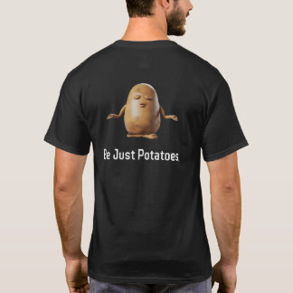 Nur Kartoffeln T - Shirt