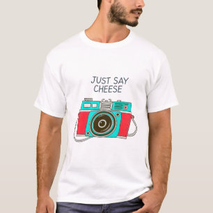 Nur Käse T-Shirt sagen - Lächeln im Stil