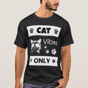 Nur Katzen Vibes Coole Katzenliebhaber Lustige Son T-Shirt