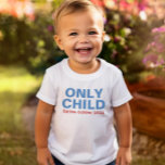 Nur Kind erloschen Funny Blue Big Brother Kleinkind T-shirt<br><div class="desc">Passen Sie diesen lustigen "Only Child - Expires" Baby Ankündigung T - Shirt mit Ihrem neuen Baby's due date Monat an. Blau und Rot - viele Shirt-Stil,  -größe und -Farboptionen sind verfügbar.</div>