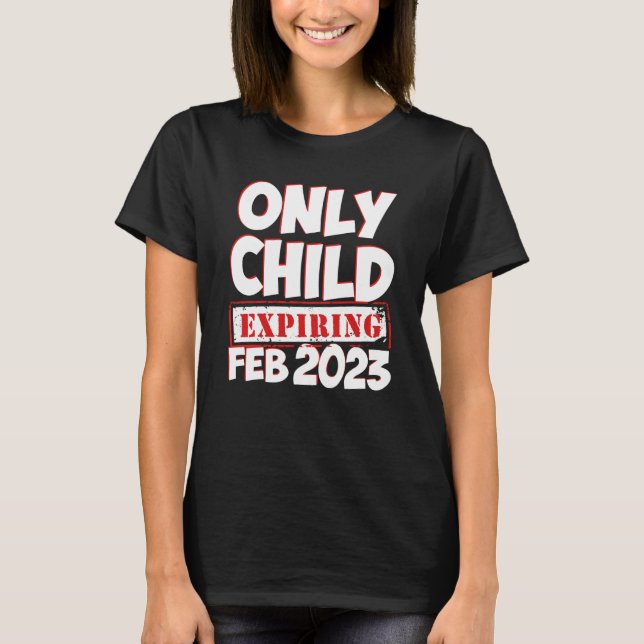Nur Kind gültig Februar 2023 Big Bro Sis Anno T-Shirt (Vorderseite)