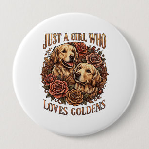 Nur Mädchen das Golden Retriever Hund Rosen liebt_ Button