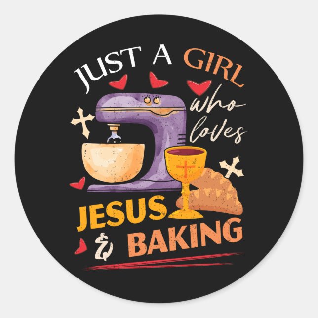 Nur Mädchen, die Jesus Liebe und backen Christlich Runder Aufkleber (Vorderseite)