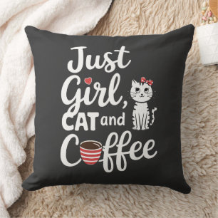 Nur Mädchen Katze Und Kaffee Kissen